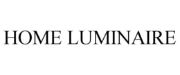 HOME LUMINAIRE trademark
