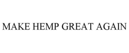 MAKE HEMP GREAT AGAIN trademark