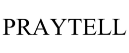 PRAYTELL trademark