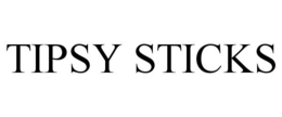 TIPSY STICKS trademark
