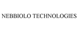 NEBBIOLO TECHNOLOGIES trademark