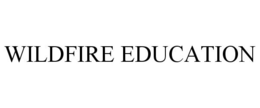 WILDFIRE EDUCATION trademark