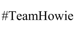 #TEAMHOWIE trademark