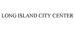 LONG ISLAND CITY CENTER trademark