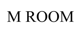 M ROOM trademark