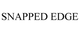 SNAPPED EDGE trademark