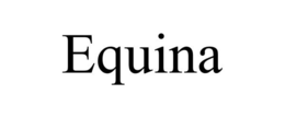EQUINA trademark