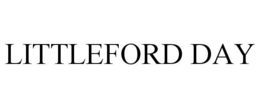 LITTLEFORD DAY trademark