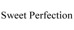 SWEET PERFECTION trademark