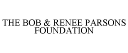 THE BOB & RENEE PARSONS FOUNDATION trademark