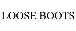 LOOSE BOOTS trademark