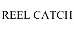 REEL CATCH trademark