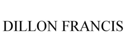 DILLON FRANCIS trademark