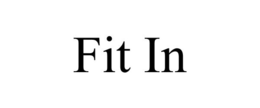 FIT IN trademark