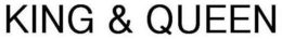 KING & QUEEN trademark
