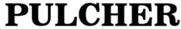 PULCHER trademark