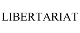 LIBERTARIAT trademark