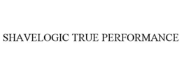 SHAVELOGIC TRUE PERFORMANCE trademark