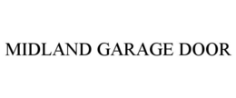 MIDLAND GARAGE DOOR trademark