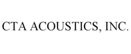 CTA ACOUSTICS, INC. trademark