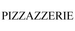 PIZZAZZERIE trademark