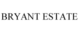BRYANT ESTATE trademark
