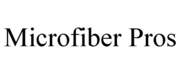 MICROFIBER PROS trademark