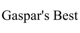 GASPAR'S BEST trademark