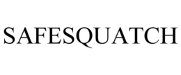 SAFESQUATCH trademark