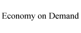 ECONOMY ON DEMAND trademark