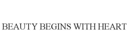 BEAUTY BEGINS WITH HEART trademark