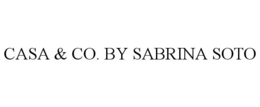 CASA & CO. BY SABRINA SOTO trademark