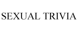 SEXUAL TRIVIA trademark