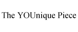 THE YOUNIQUE PIECE trademark