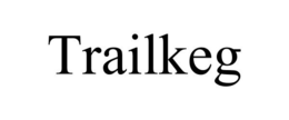TRAILKEG trademark