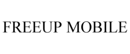 FREEUP MOBILE trademark