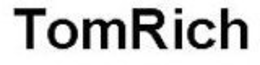 TOMRICH trademark