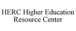 HERC HIGHER EDUCATION RESOURCE CENTER trademark