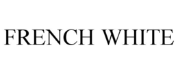 FRENCH WHITE trademark
