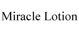 MIRACLE LOTION trademark