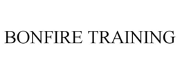 BONFIRE TRAINING trademark