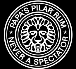 PAPA'S PILAR RUM NEVER A SPECTATOR trademark