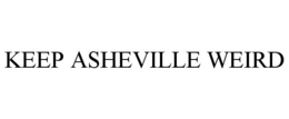 KEEP ASHEVILLE WEIRD trademark