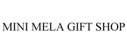 MINI MELA GIFT SHOP trademark