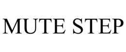 MUTE STEP trademark