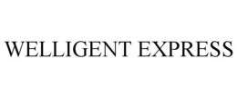 WELLIGENT EXPRESS trademark