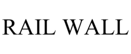 RAIL WALL trademark