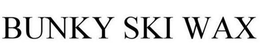 BUNKY SKI WAX trademark