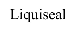 LIQUISEAL trademark