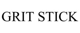 GRIT STICK trademark
